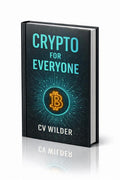 Crypto for Everyone - A beginners guide
